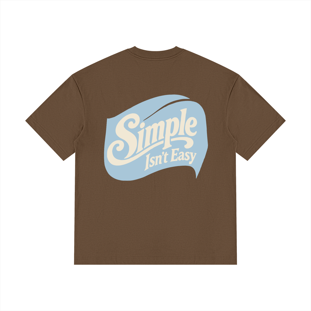 Simple Isn't Easy Tee