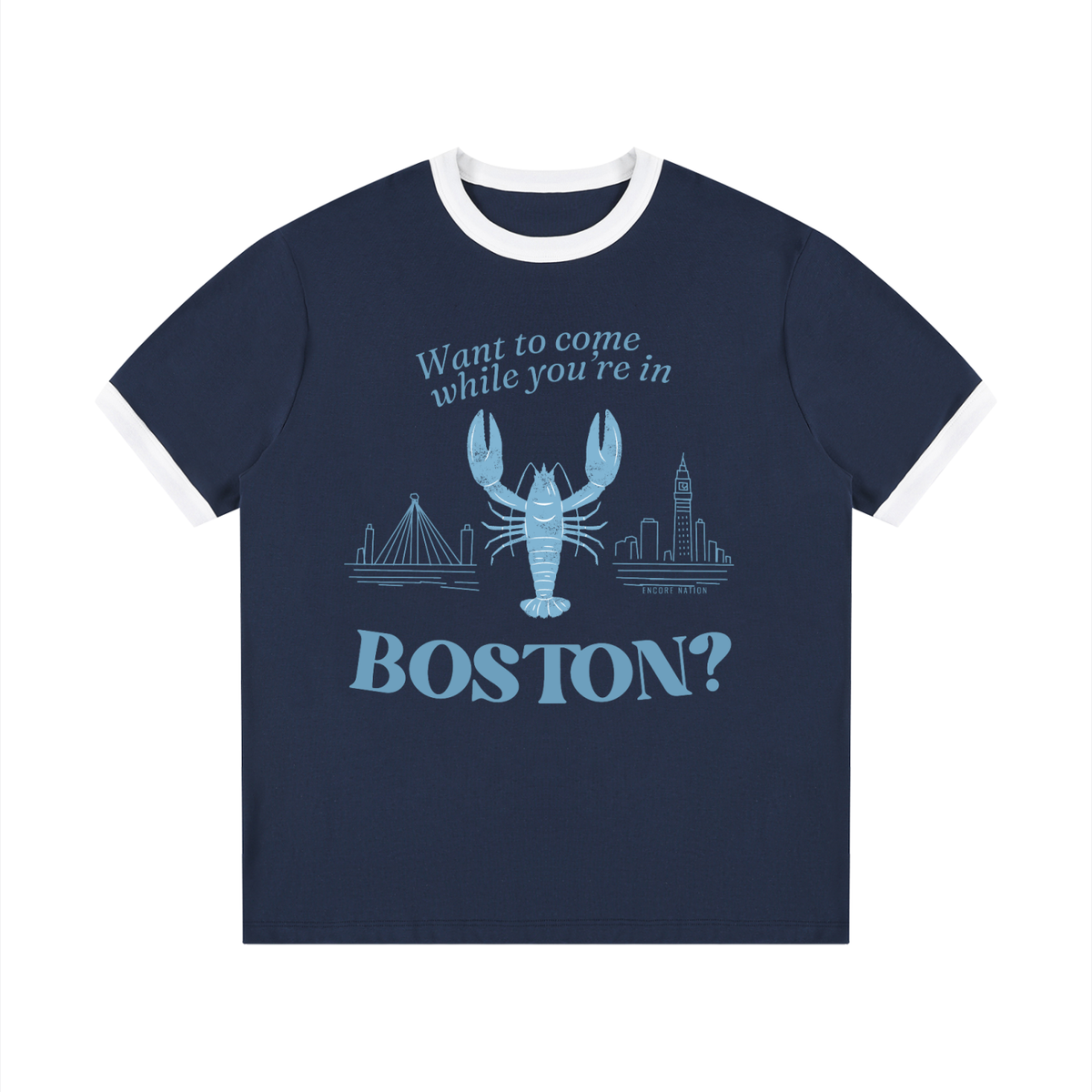 Want to Come While You're in Boston? Ringer Tee