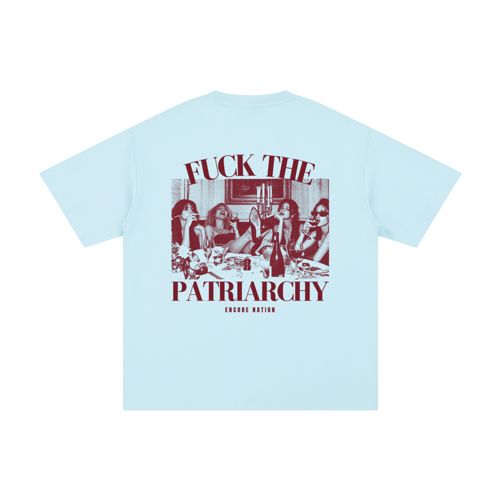 FUCK THE PATRIARCHY TEE
