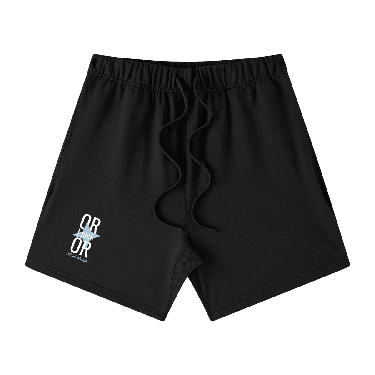Or I Pick Or Shorts