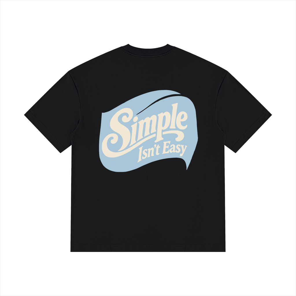 Simple Isn't Easy Tee