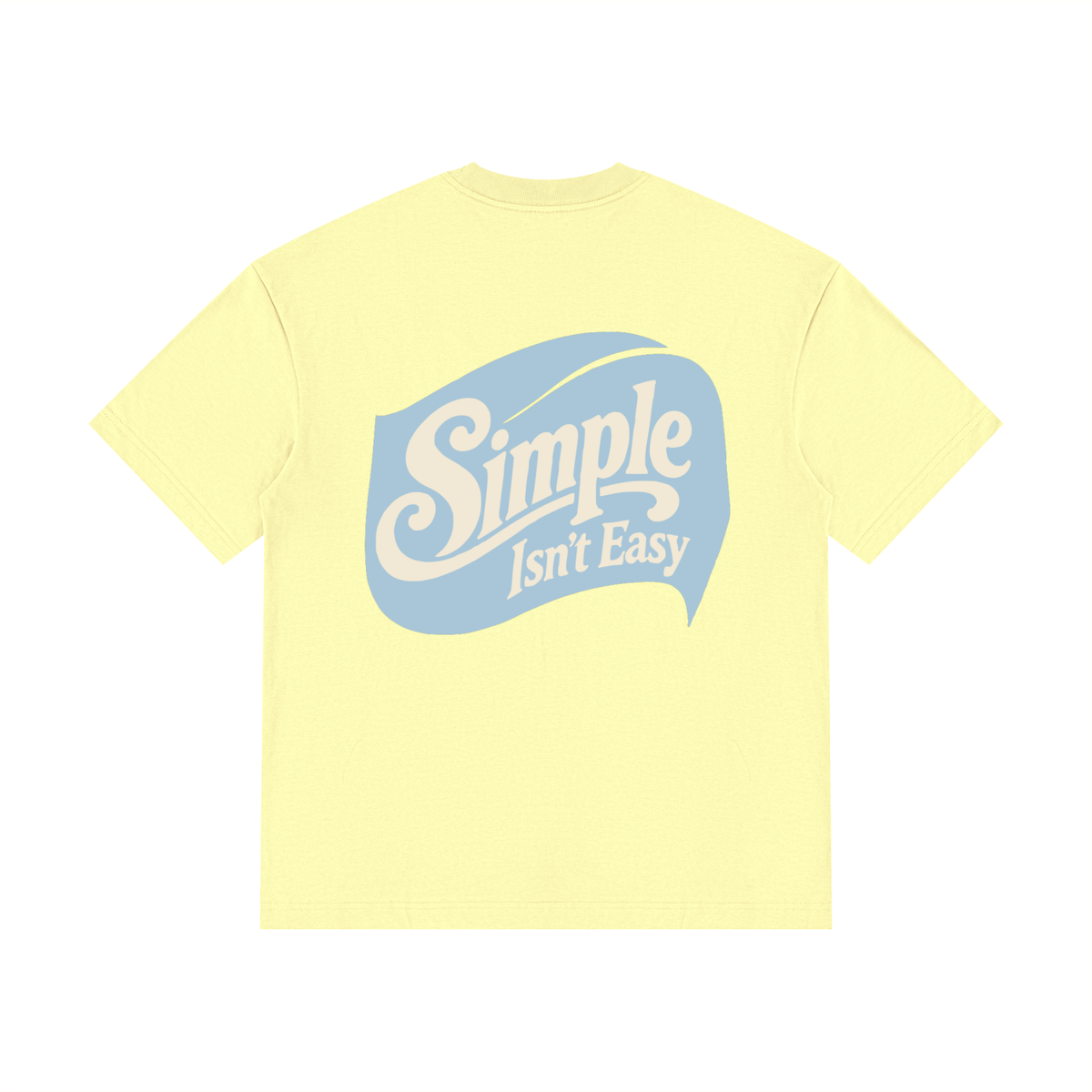 Simple Isn't Easy Tee
