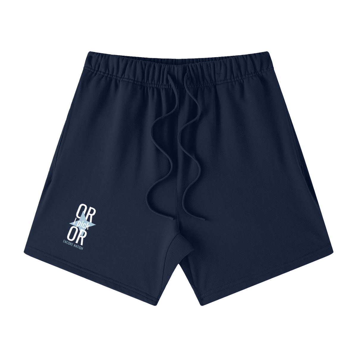 Or I Pick Or Shorts