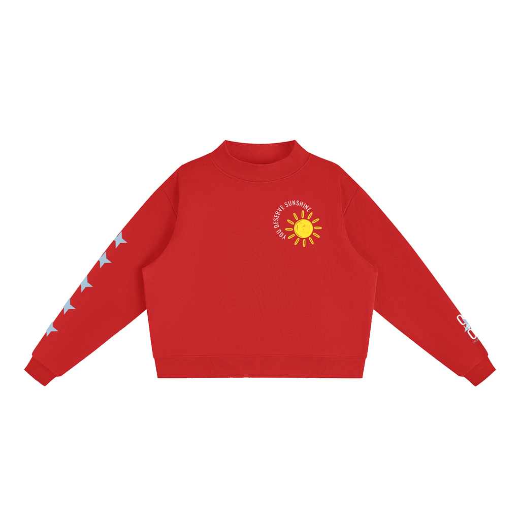 You Deserve Sunshine Mock-Neck Sweatshirt