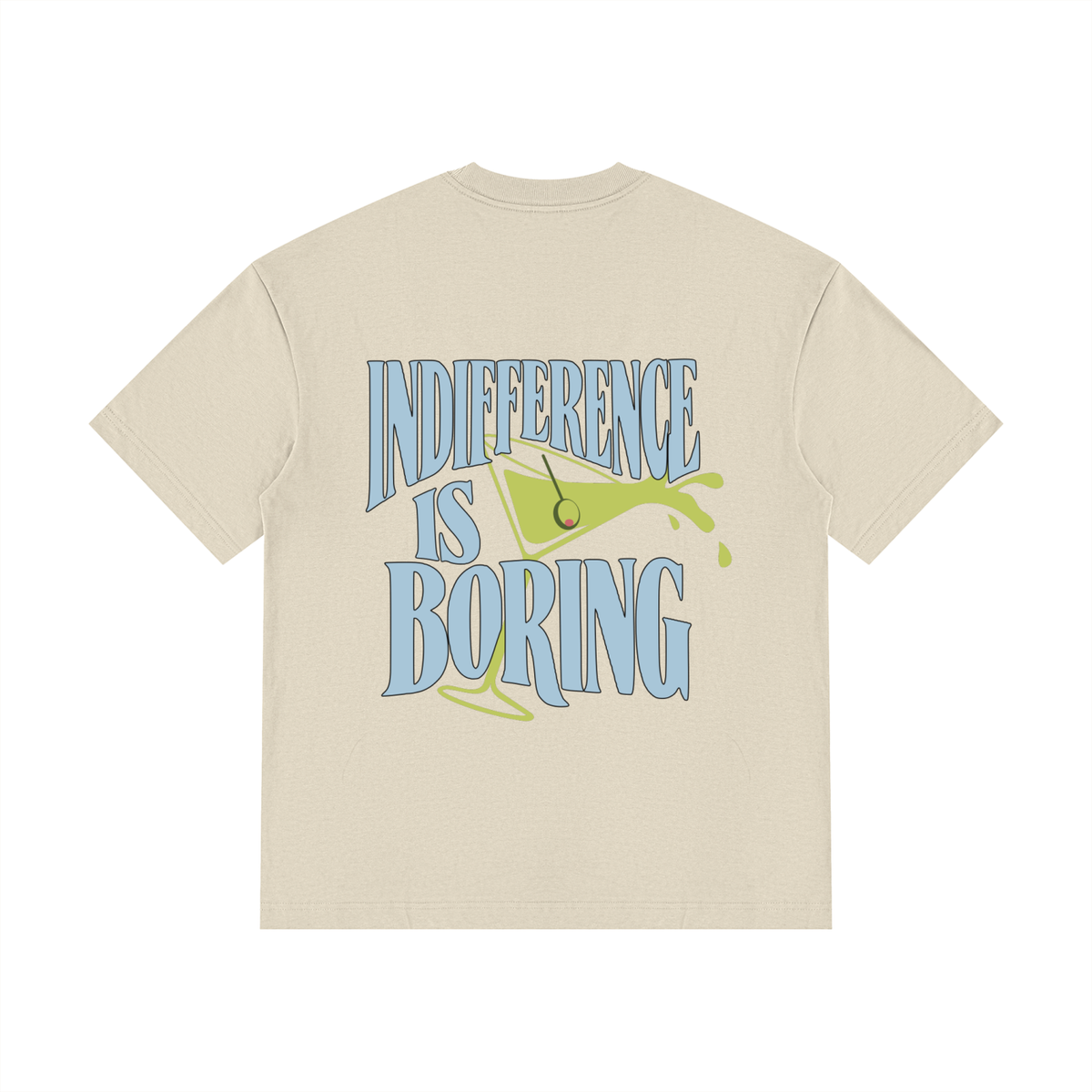 Indifference Is Boring Tee