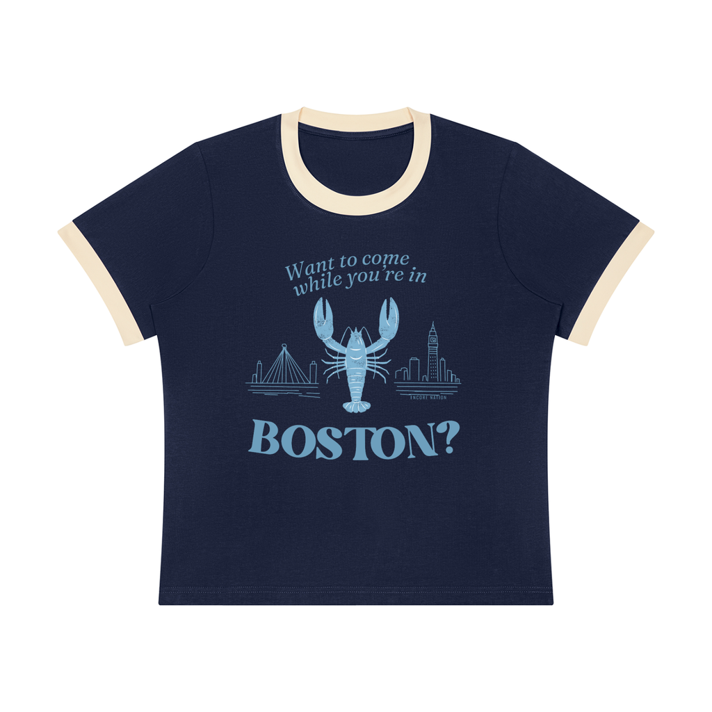 Want to Come While You're in Boston? Ringer Tee