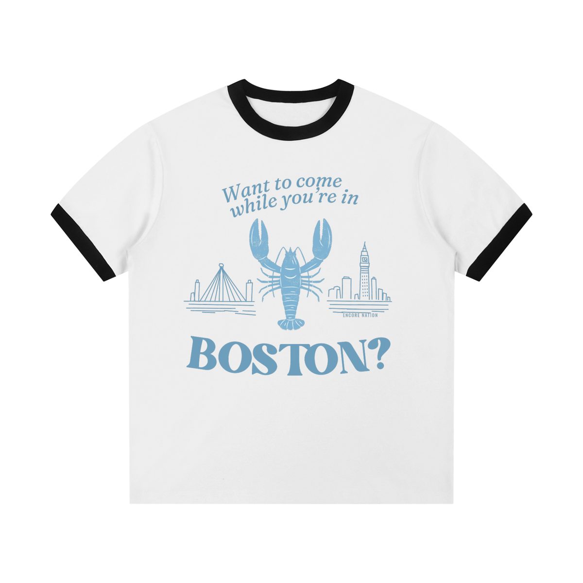 Want to Come While You're in Boston? Ringer Tee